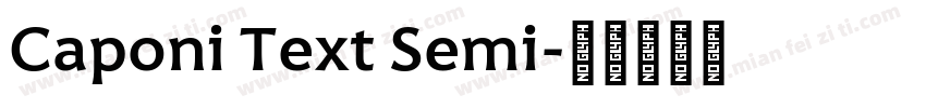 Caponi Text Semi字体转换